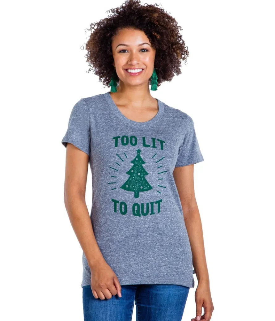 Women's Too Lit To Quit Tee